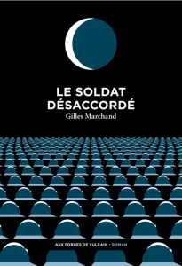 Le soldat désaccordé de G. Marchand